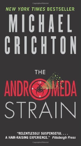 The Andromeda Strain by Crichton, Michael unknown edition [MassMarket(2008)]