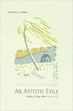 An Artistic Exile: A Life of Feng Zikai (1898-1975)