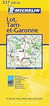 Lot /Tarn-et-Garonne (Michelin Local Maps)