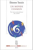 Un monde commun : Pour une cosmo-politique des conflits