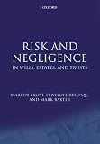 Risk and Negligence in Wills, Estates, and Trusts