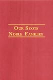 Review Argyll Publishing  / Our Scots Noble Families