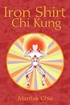 Iron Shirt Chi Kung