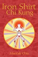Iron Shirt Chi Kung