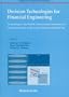 Decision Technologies for Financial Engineering: Proceedings of the Fourth International Conference on Neural Networks in the Capital Markets