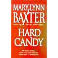 Hard Candy by Mary Lynn Baxter