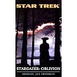 Oblivion (Star Trek: Stargazer, Book 4) ~ Michael Jan Friedman