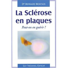 La scl�rose en plaques : Peut-on en gu�rir ?