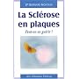 La sclérose en plaques : Peut-on en guérir ?