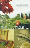 Tuscan Childhood, A