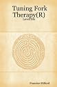 Tuning Fork Therapy(R): Level Six