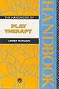 The Handbook of Play Therapy