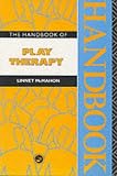 The Handbook of Play Therapy