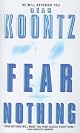 Fear Nothing (Dean Koontz)