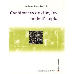 Conf�rences de citoyens, mode d'emploi : Les enjeux de la d�mocratie participative