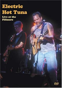 Electric Hot Tuna - Live at the Fillmore