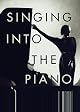 Singing into the Piano
