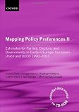 Mapping Policy Preferences II: Estimates for Parties, Electors, and Governments in Eastern Europe, European Union, and OECD 1990-2003: v. 2