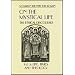 On the Mystical Life: The Ethical Discourses