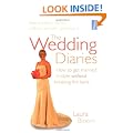 The Wedding Diaries: How to Get Married in Style Without Breaking the Bank