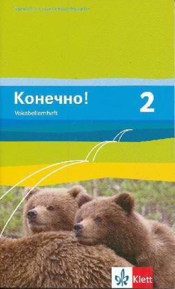 Klett Konetschno!. Russisch als 2. Fremdsprache: Konetschno!, Bd.2 : Vokabellernheft