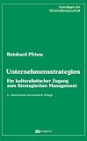 Produkt-Bild: Unternehmensstrategien: Ein kulturalistischer Zugang zum Strategischen Mangement