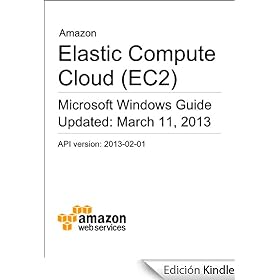 Amazon Elastic Compute Cloud (EC2) Microsoft Windows Guide