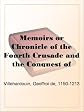 Memoirs or Chronicle of the Fourth Crusade and the Conquest of Constantinople