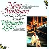 Singt die Sch�nsten Deutschen Weihnachtslieder - Nana Mouskouri