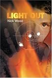 Light Out (1902852435) by Wood, Nick