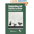 Replenishing Soil Fertility in Africa (S S S a Special Publication) by R. J. Buresh, Pedro A. Sanchez, and Frank Gilbert Calhoun