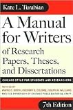 A Manual for Writers of Research Papers 7th (seventh) edition Text Only