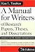 Books : A Manual for Writers of Research Papers 7th (seventh) edition Text Only