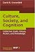 Culture, Society, and Cognition: Collective Goals, Values, Action, and Knowledge (Mouton Series in Pragmatics)