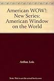American WOW! : American window on the world