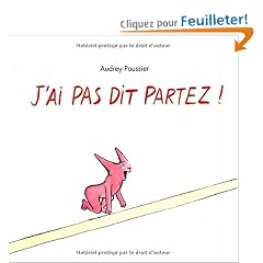 J ai pas dit partez