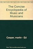 The concise encyclopedia of music and musicians