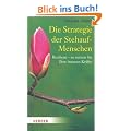 Die Strategie der Stehauf-Menschen: Resilienz - so nutzen Sie Ihre inneren Kr�fte