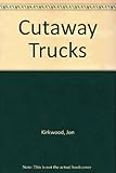 Cutaway trucks