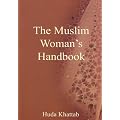 The Muslim Woman's Handbook (Islamic society)
