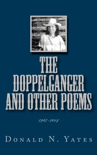 The Doppelganger and Other Poems 1967-2014