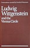 Wittgenstein and the Vienna Circle