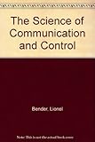 The science of communication and control