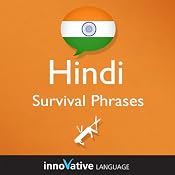 Learn Hindi - Survival Phrases Hindi, Volume 1: Lessons 1-30 | [Innovative Language Learning]
