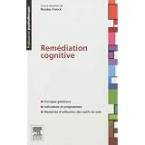 La rem�diation cognitivepar Nicolas Franck