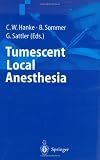 Tumescent Local Anesthesia