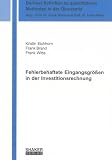 Produkt-Bild: Fehlerbehaftete Eingangsgr&ouml;&szlig;en in der Investitionsrechnung
