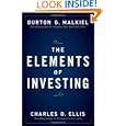 The Elements of Investing by Burton G. Malkiel and Charles D. Ellis