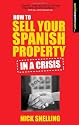 How to Sell Your Spanish Property in a Crisis