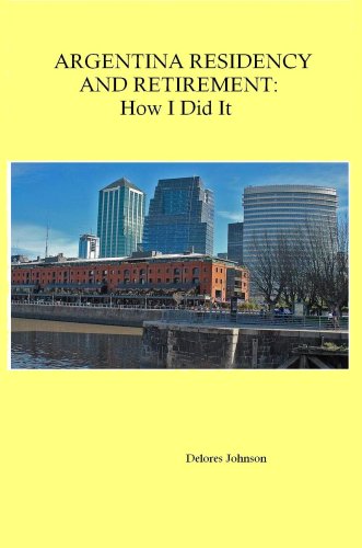 Argentina Residency and Retirement:  How I Did It under Buenos Aires in The Books Store